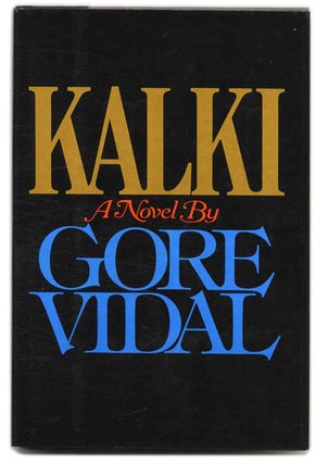 Book #55389 Kalki - 1st Edition/1st Printing. Gore Vidal