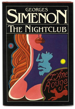 Book #55391 The Nightclub - 1st Us Edition/1st Printing. Georges Simenon