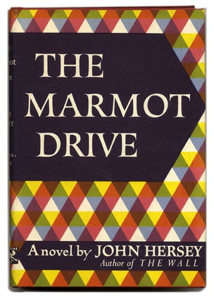 Book #55399 The Marmot Drive. John Hersey