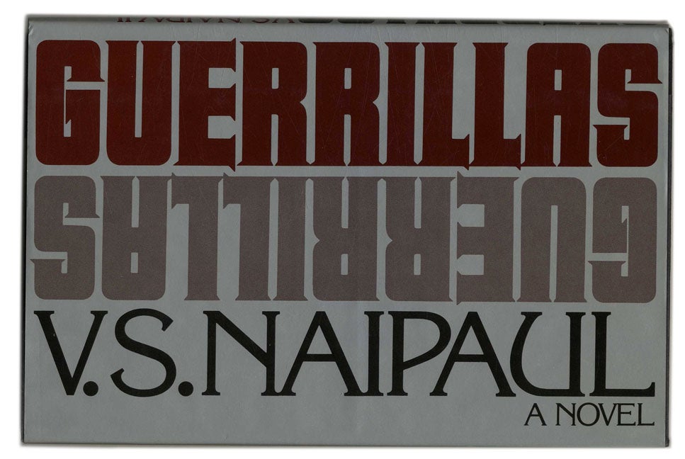 Book #55400 Geurrillas - 1st Us Edition/1st Printing. V. S. Naipaul.