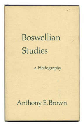 Book #56102 Boswellian Studies: a Bibliography. Anthony E. Brown