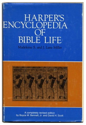 Book #58912 Harper's Encyclopedia of Bible Life. Madeleine S. Miller, J. Lane