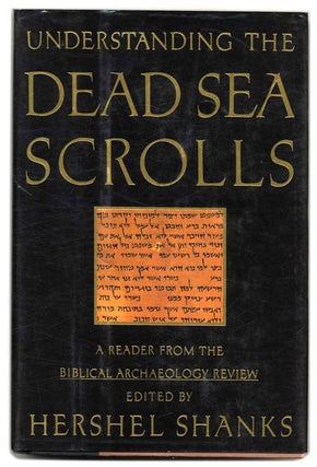 Book #58914 Understanding the Dead Sea Scrolls: a Reader from the Biblical Archaeology Review....
