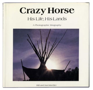 Book #59122 Crazy Horse: His Life, His Lands; a Photographic Biography - 1st Edition/1st...