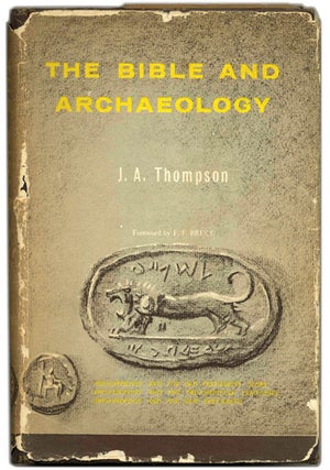 Book #59139 The Bible and Archaeology. J. A. Thompson