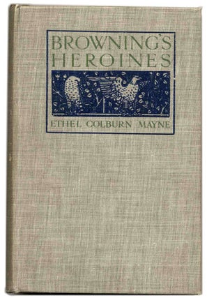 Book #59428 Browning's Heroines. Ethel Colburn Mayne