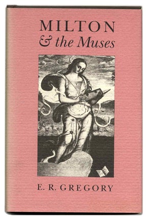 Book #59429 Milton and the Muses. E. R. Gregory
