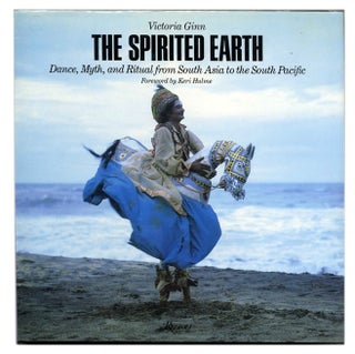 Book #59498 The Spirited Earth: Dance, Myth, and Ritual from South Asia to the South Pacific -...