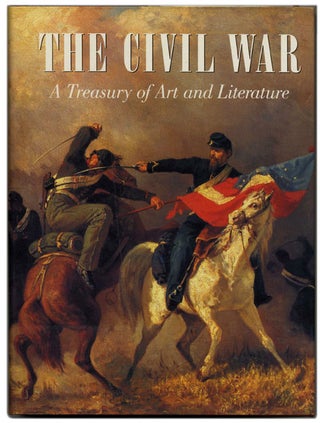 Book #59595 The Civil War: a Treasury of Art and Literature. Stephen W. Sears