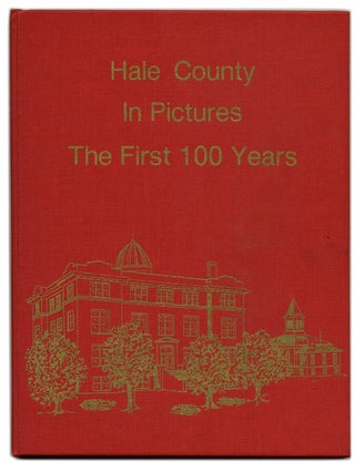 Book #59598 Hale County in Pictures: the First 100 Years