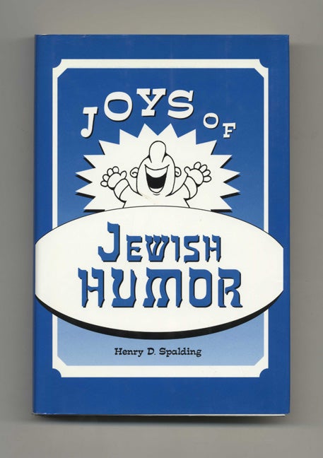 Joys Of Jewish Humor | Henry D. Spalding | Books Tell You Why, Inc