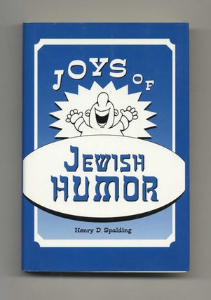 Joys of Jewish Humor. Henry D. Spalding.