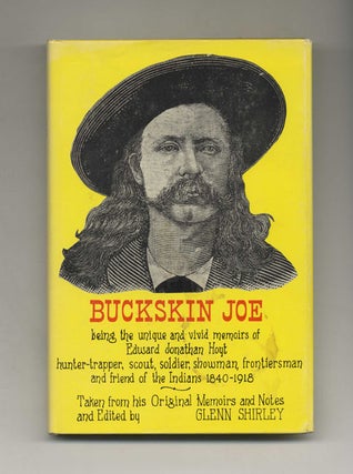 Book #60054 Buckskin Joe; Being the Unique and Vivid Memoirs of Edward Jonathan Hoyt - 1st...