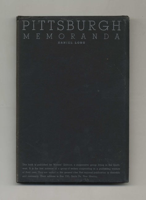 Book #60079 Pittsburgh Memoranda - 1st Signed Limited Numbered Edition / 1st Printing. Haniel Long.