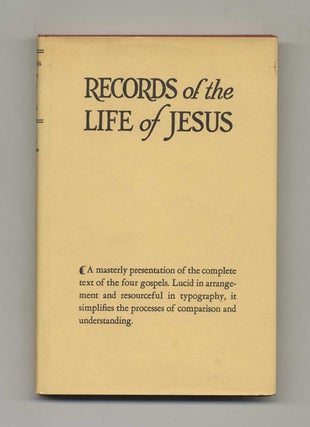 Records of the Life of Jesus: Book 1: The Record of Mt-Mk-Lk; Book 2: The Record of John - 1st. Henry Burton Sharman, Ph D.