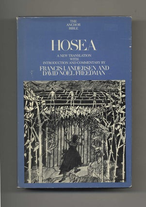 Book #60116 Hosea: A New Translation with Introduction and Commentary. Francis I. Anderson, David...