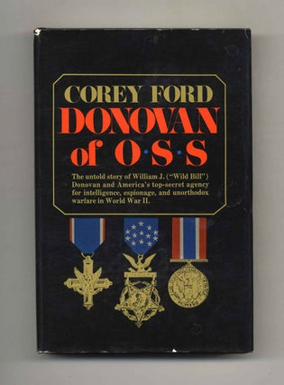 Donovan of OSS - 1st Edition/1st Printing. Corey Ford.
