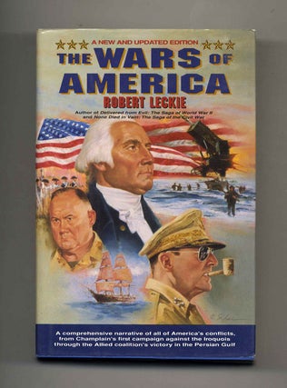 Book #70004 The Wars of America - 1st Printing. Robert Leckie