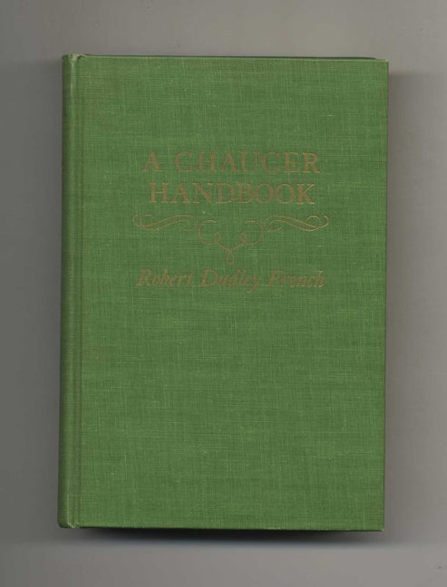 Book #70032 A Chaucer Handbook. Robert Dudley French.