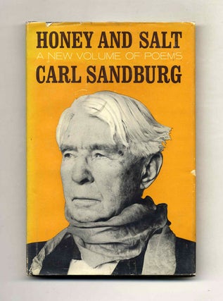 Honey and Salt - 1st Edition/1st Printing. Carl Sandburg.
