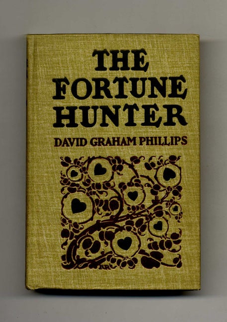 Book #70106 The Fortune Hunter. David Graham Phillips.