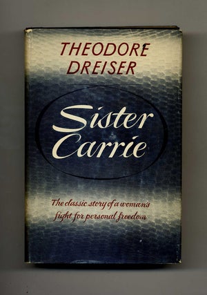 Sister Carrie. Theodore Dreiser.