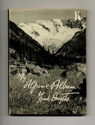 Book #70140 My Alpine Album. Frank S. Smythe