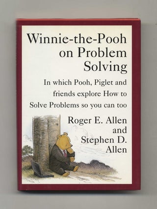 Book #70254 Winnie The Pooh On Problem Solving: In Which Pooh, Piglet, And Friends Explore How To...