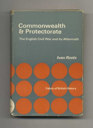 Book #70257 Commonwealth & Protectorate: The English Civil War and its Aftermath -1st US...