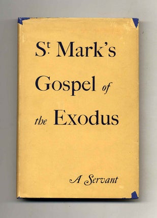 Book #70342 St. Mark's Gospel of the Exodus. A Servant