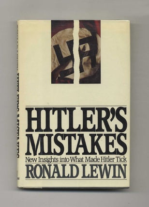 Hitler's Mistakes -1st US Edition/1st Printing. Ronald Lewin.