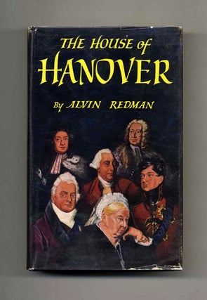 Book #70381 The House of Hanover. Alvin Redman