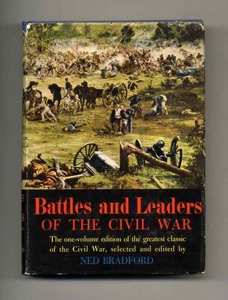 Book #70397 Battles and Leaders of the Civil War. Ned Bradford