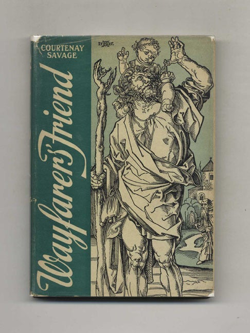 Book #70420 Wayfarer's Friend. Courtenay Savage.