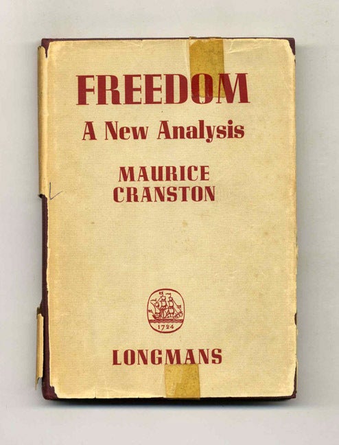 Book #70449 Freedom: a New Analysis. Maurice Cranston.