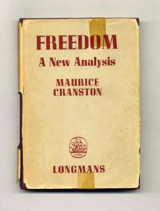 Book #70449 Freedom: a New Analysis. Maurice Cranston