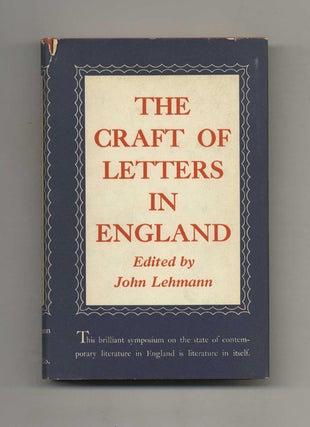 Book #70486 The Craft of Letters in England. John Lehmann
