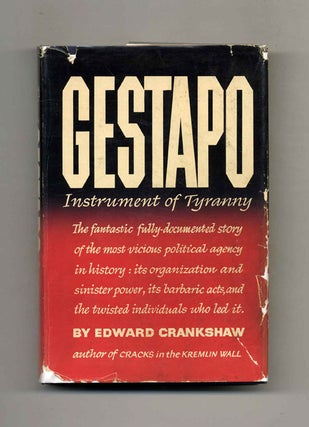 Gestapo: Instrument of Tyranny. Edward Crankshaw.