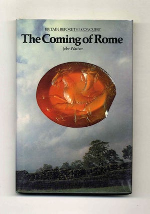 Book #70507 The Coming of Rome -1st Edition/1st Printing. John Wacher