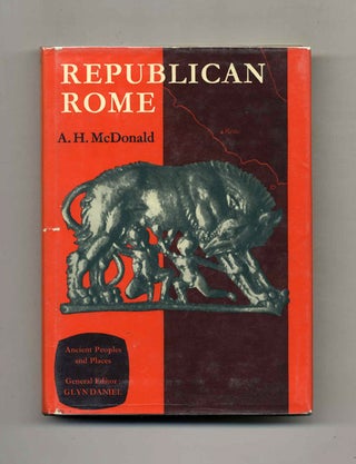 Book #70508 Republican Rome. A. H. McDonald