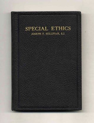 Book #70517 Special Ethics, Embracing Individual Ethics, Industrial Ethics, Ethics of the Family,...