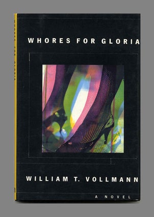 Book #70587 Whores for Gloria -1st Edition/1st Printing. William T. Volllmann