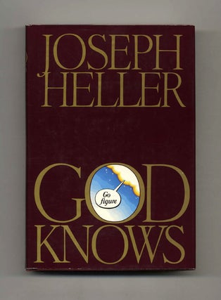 Book #70591 God Knows -1st Trade Edition/1st Printing. Joseph Heller