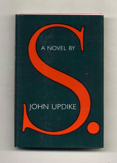 Book #70595 S. - 1st Edition/1st Printing. John Updike.