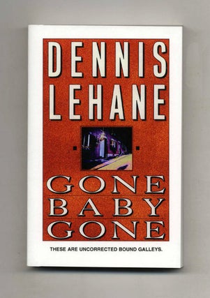 Gone Baby Gone. Dennis Lehane.
