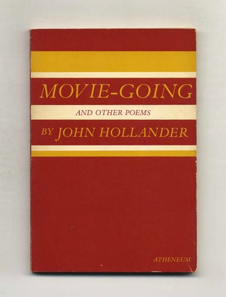 Movie-Going - 1st Edition/1st Printing. John Hollander.