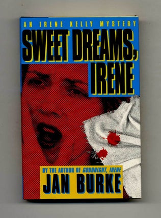 Book #70654 Sweet Dreams, Irene - 1st Edition/1st Printing. Jan Burke