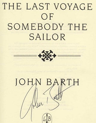 The Last Voyage of Somebody the Sailor - 1st Edition/1st Printing