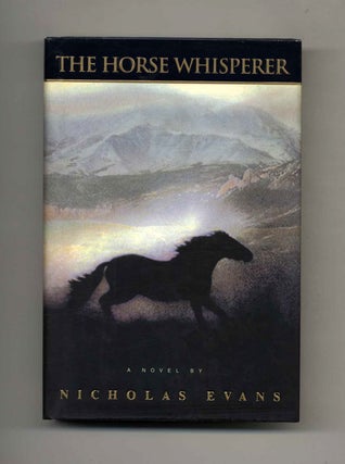 Book #70707 The Horse Whisperer - 1st Edition/1st Printing. Nicholas Evans