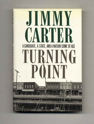 Book #70714 Turning Point: a Candidate, a State, and a Nation Come of Age - 1st Edition/1st...